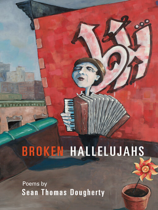 Title details for Broken Hallelujahs by Sean Thomas Dougherty - Available